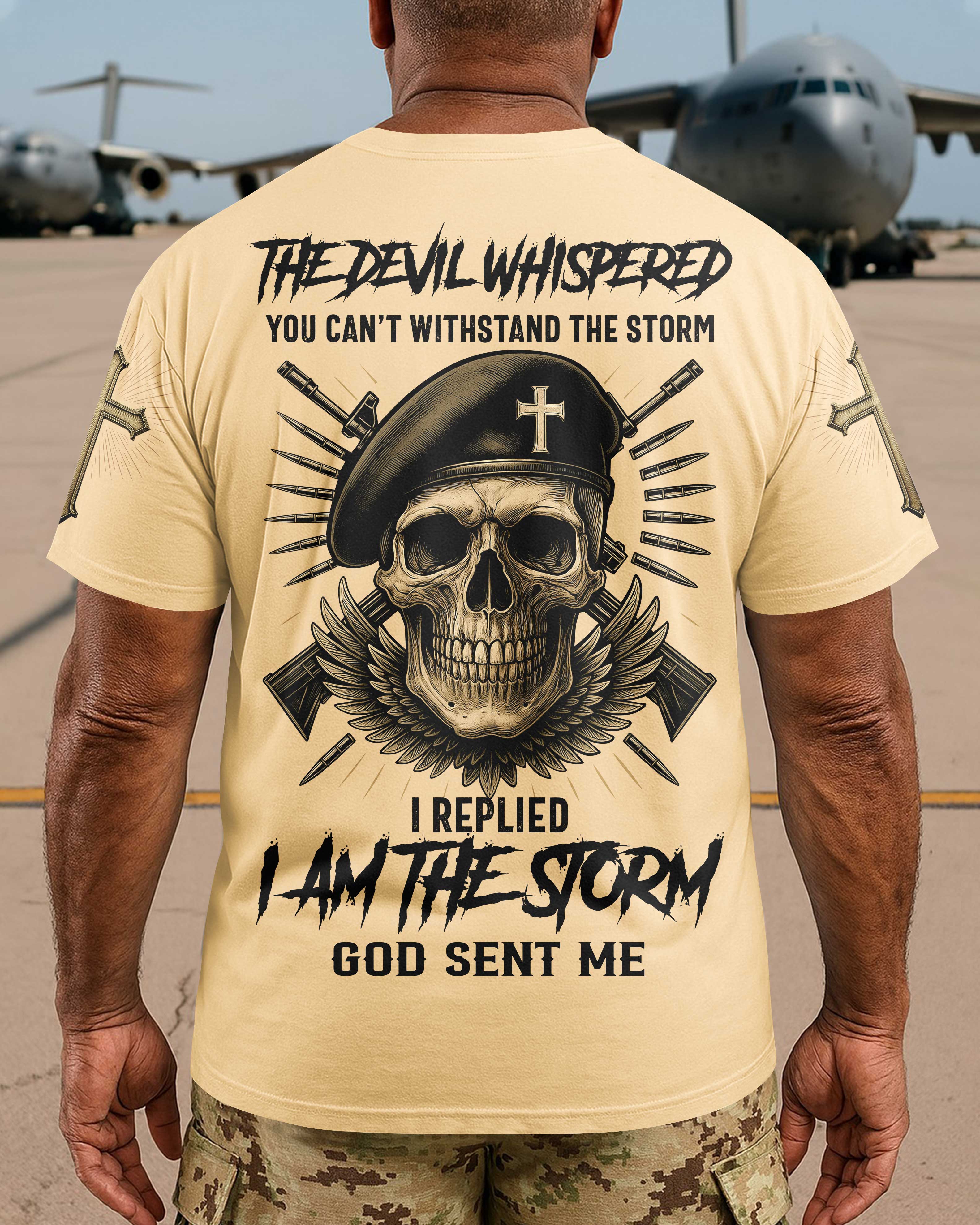 Le diable a murmuré que tu ne peux pas résister à la tempête T-shirt