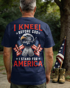 I Kneel Before God I Stand For America T-Shirt