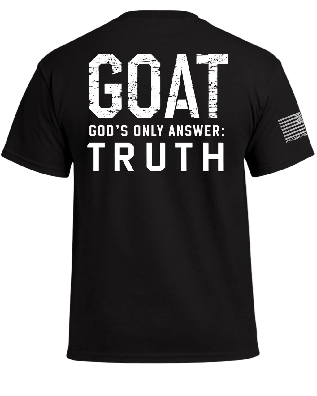 GOAT Gottes Einzige Antwort Wahrheit T-Shirt