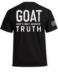 GOAT Gottes Einzige Antwort Wahrheit T-Shirt