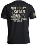 Not Today Satan T-Shirt