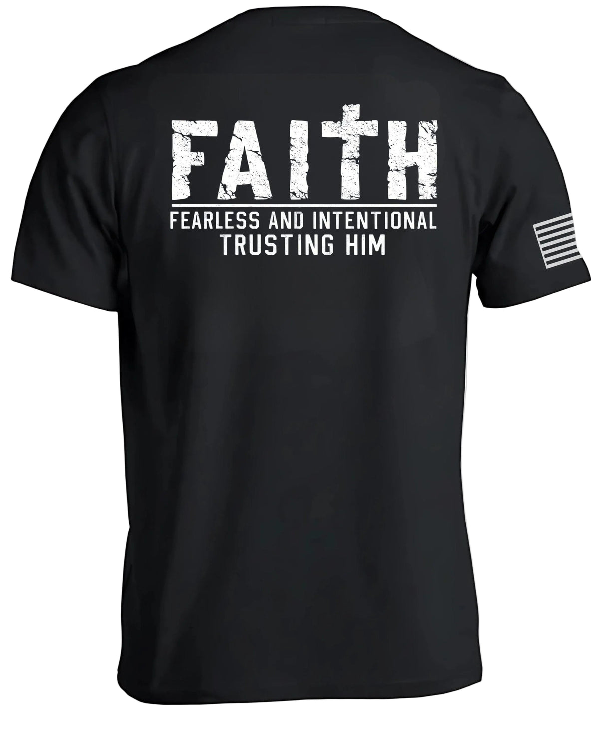 Faith Fearless & Intentional Trusting Him T-Shirt