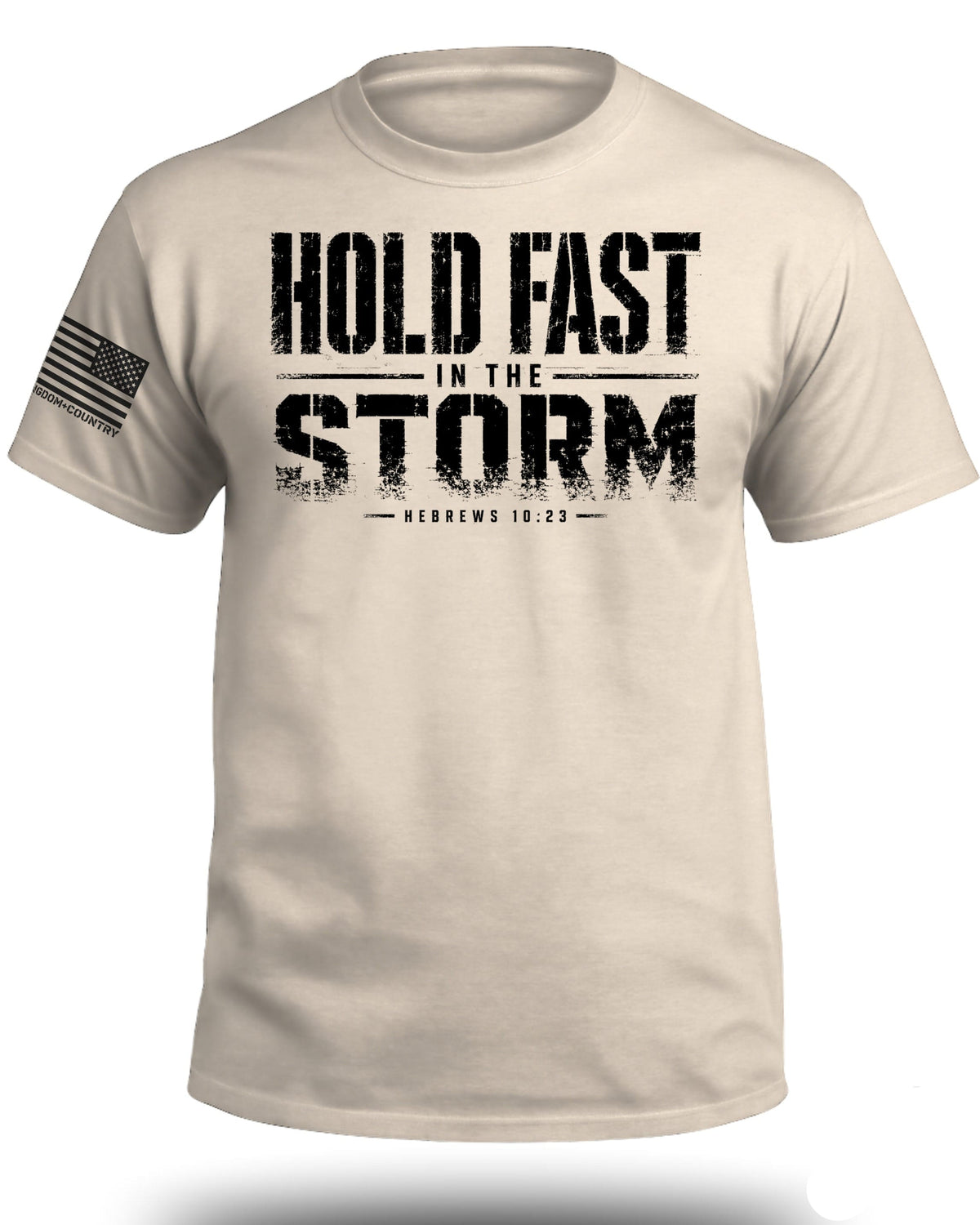 Hold Fast In The Storm T-Shirt