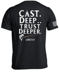 Cast Deep Trust Deeper T-Shirt