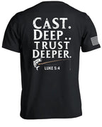 Cast Deep Trust Deeper T-Shirt