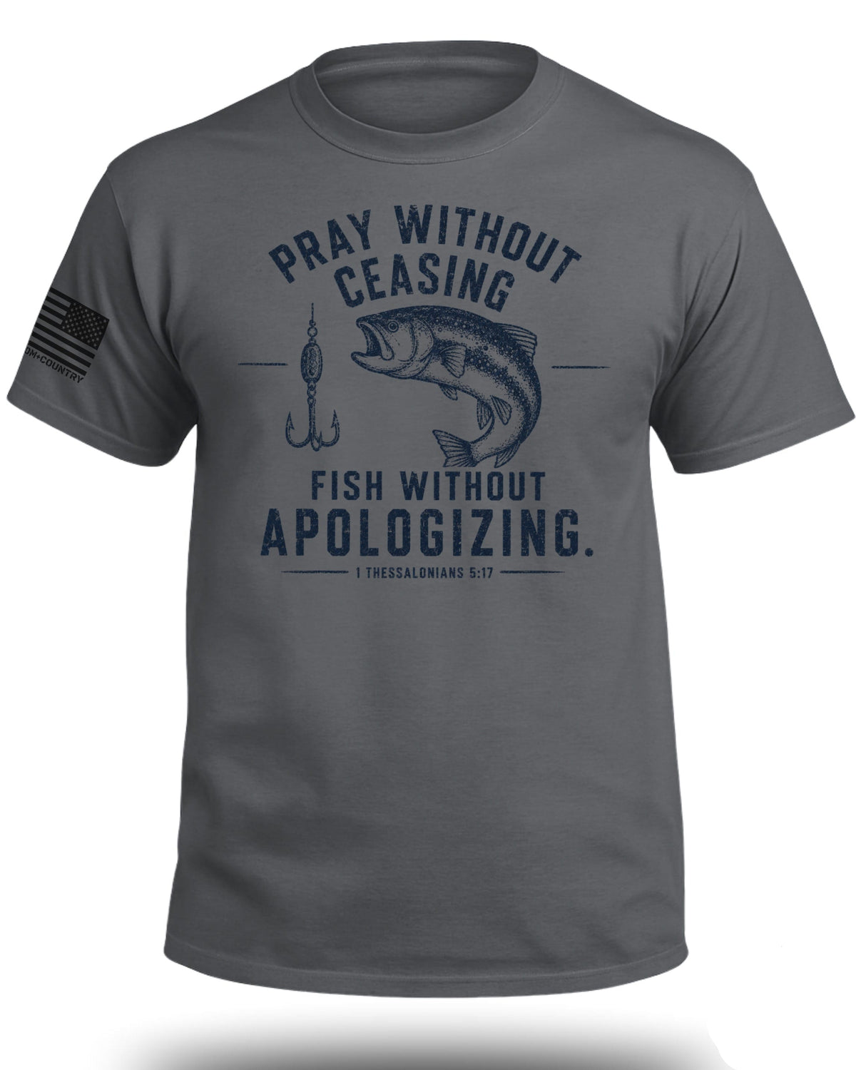 Pray Without Ceasing Fisherman T-Shirt