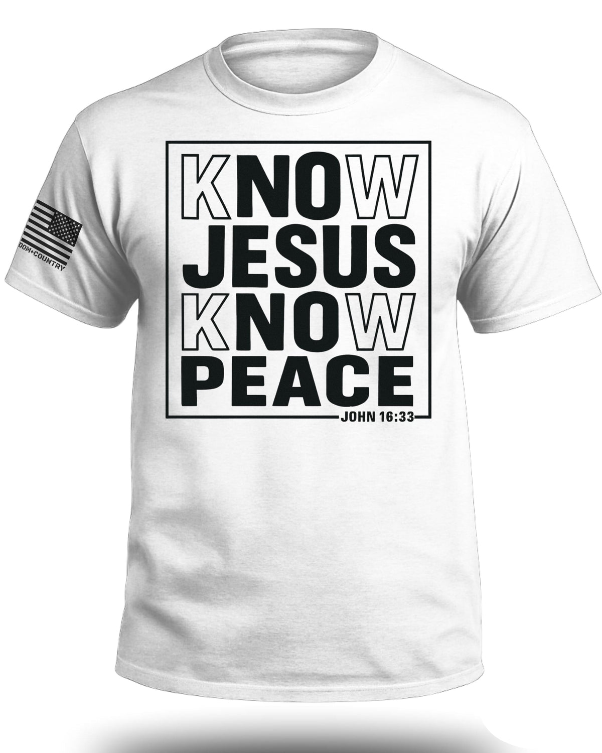 Know Jesus Know Peace John 16 33 T-Shirt