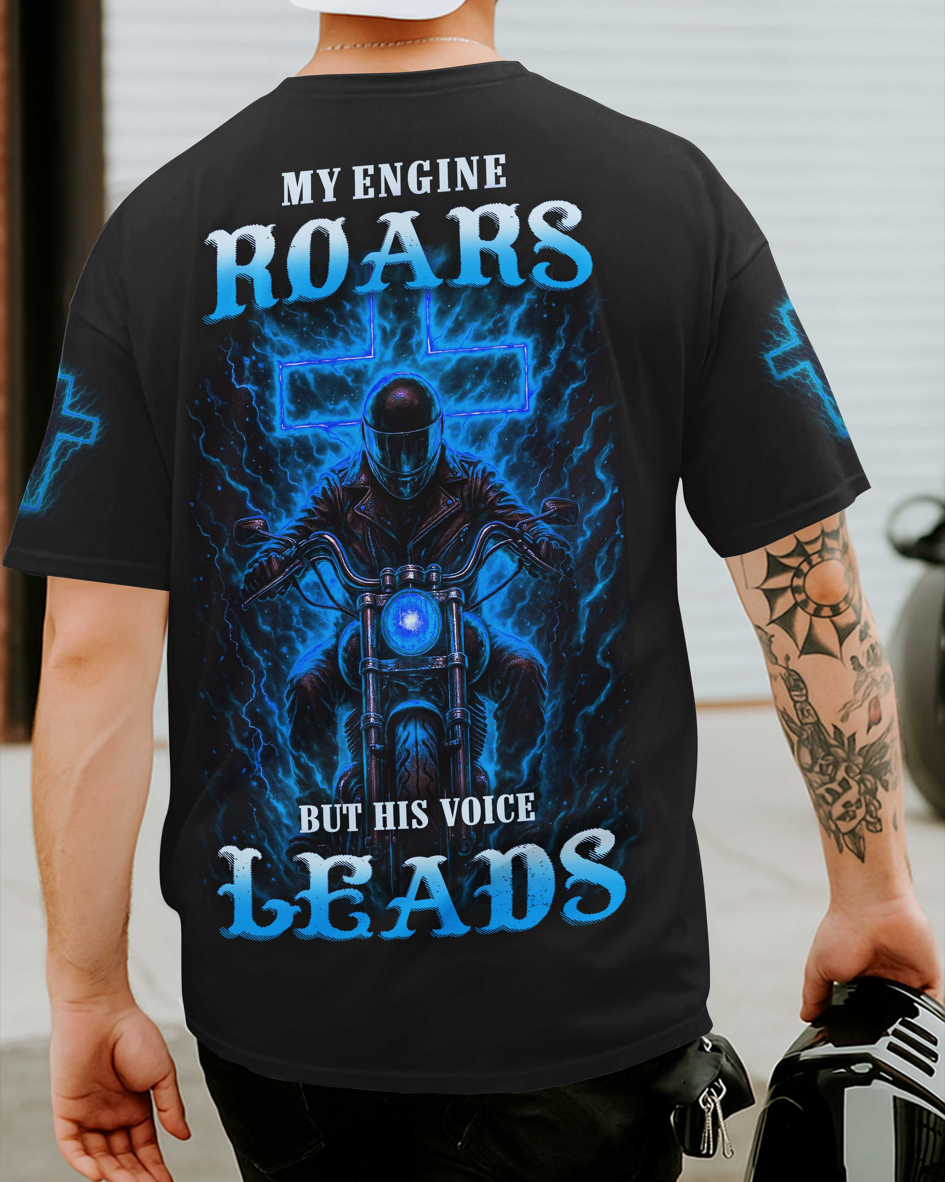 Mon moteur rugit mais sa voix me guide T-Shirt