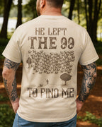 Er verließ 99, um mich zu finden T-Shirt