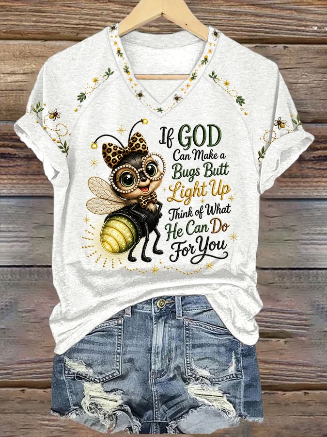 Camiseta para mujer: «Si Dios puede hacer que el trasero de un insecto se ilumine»