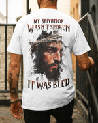 Mein Heil wurde nicht gesprochen, es wurde geblutet T-Shirt
