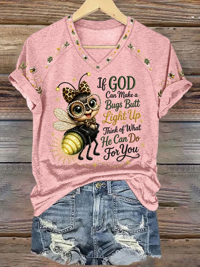 Camiseta para mujer: «Si Dios puede hacer que el trasero de un insecto se ilumine»