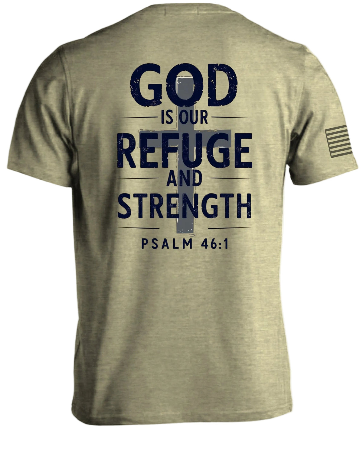 God is Our Refuge And Strength T-Shirt