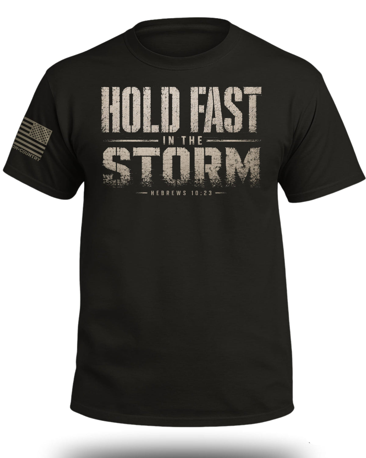 Hold Fast In The Storm T-Shirt