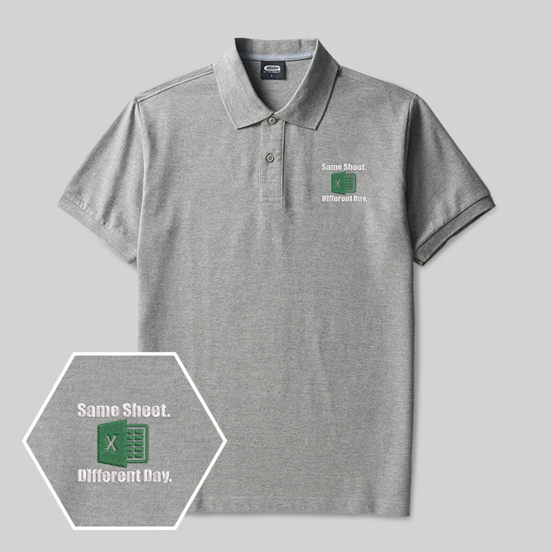 Same Sheet Different Day Geek Embroidered Polo Shirt