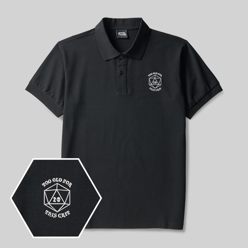 Besticktes Poloshirt „Too Old For This Crit Geek“