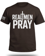 Real Men Pray T-Shirt