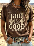 Women's 'God Is Good All The Time' Print Casual T-Shirt