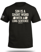 Sin is a Short Word T-Shirt