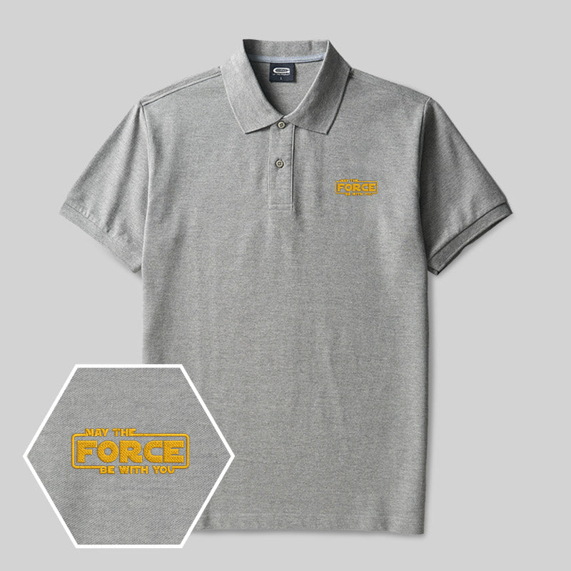 May The Force Geek Embroidered Polo Shirt
