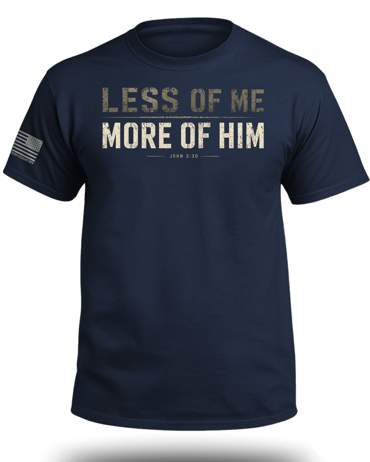 Less of Me More of Him John 3:30 T-Shirt