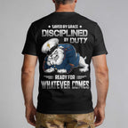 Aus Gnade gerettet, durch Pflicht diszipliniert, bereit für alles, was kommt T-Shirt