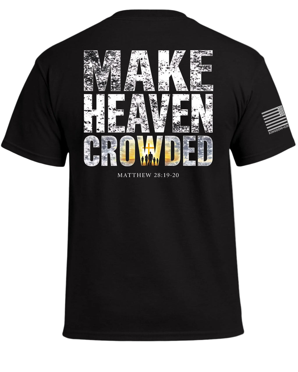 Make Heaven Crowded T-Shirt