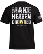 Make Heaven Crowded T-Shirt