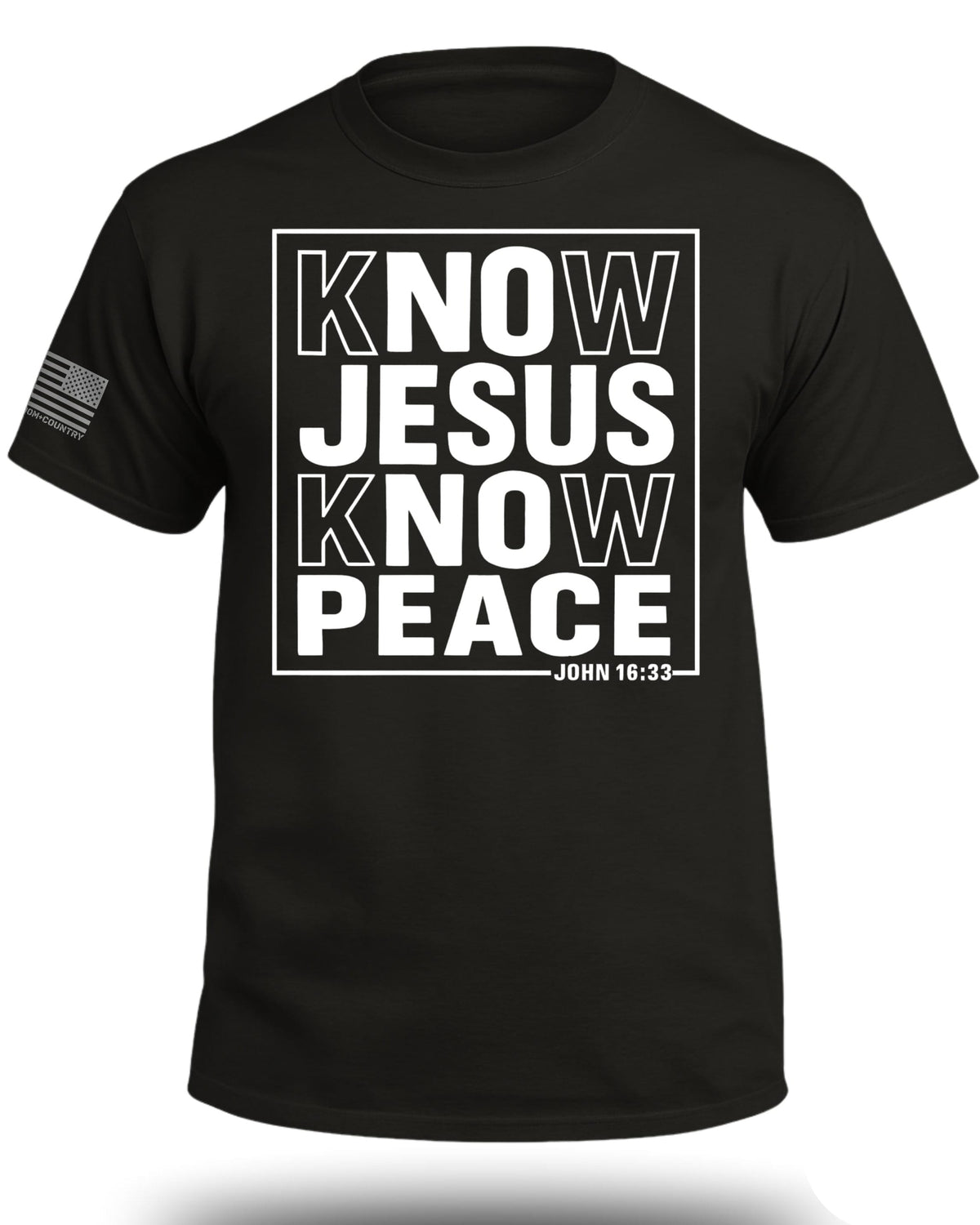 Know Jesus Know Peace John 16 33 T-Shirt