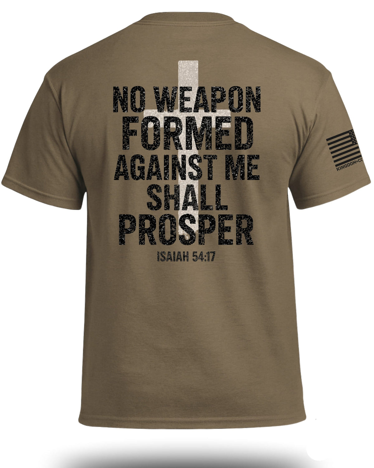 No Weapon Formed Against Me Shall Prosper T-Shirt