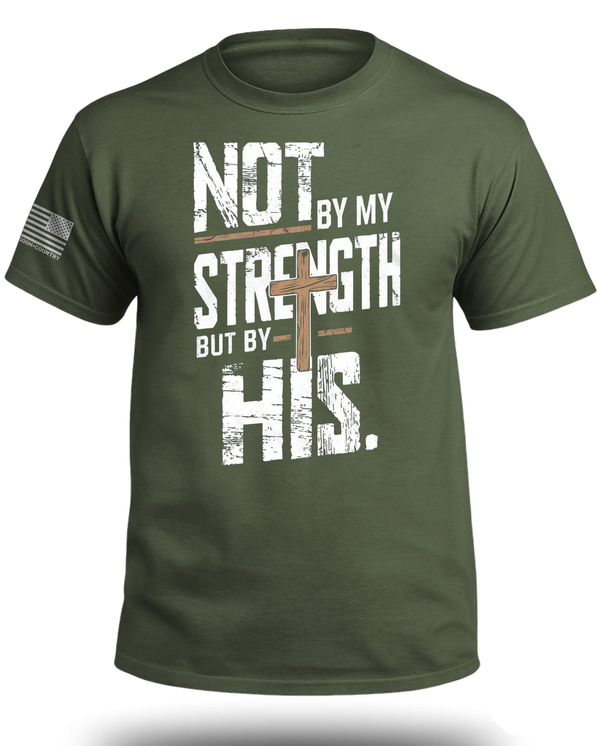 Not by My Strength Graphic T-Shirt