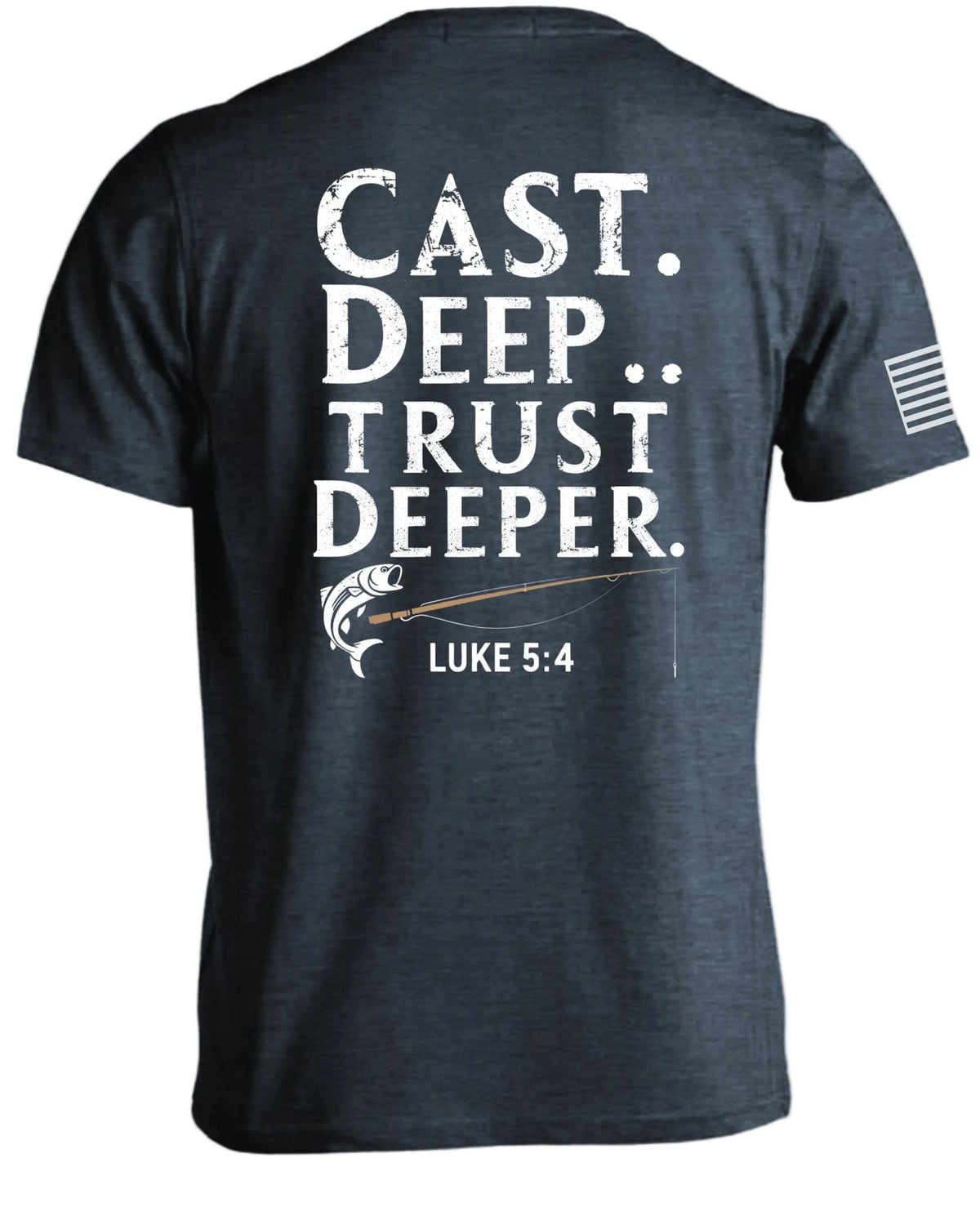 Cast Deep Trust Deeper T-Shirt