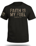 Faith Is My Fuel Hebrews 11:1 T-Shirt