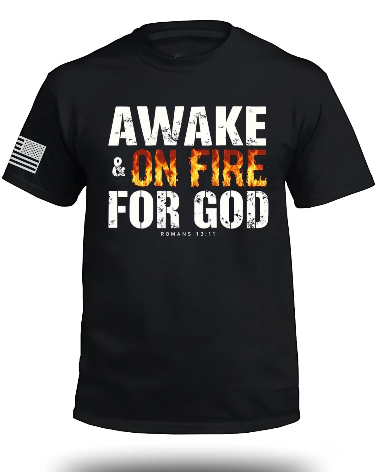 Awake & On Fire For GOD T-Shirt