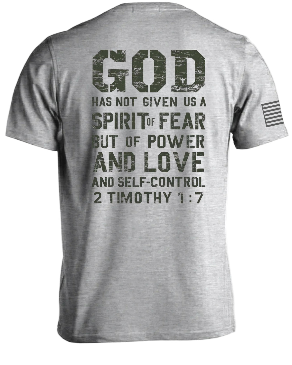 God Has Not Given Us A Spirit Of Fear T-Shirt