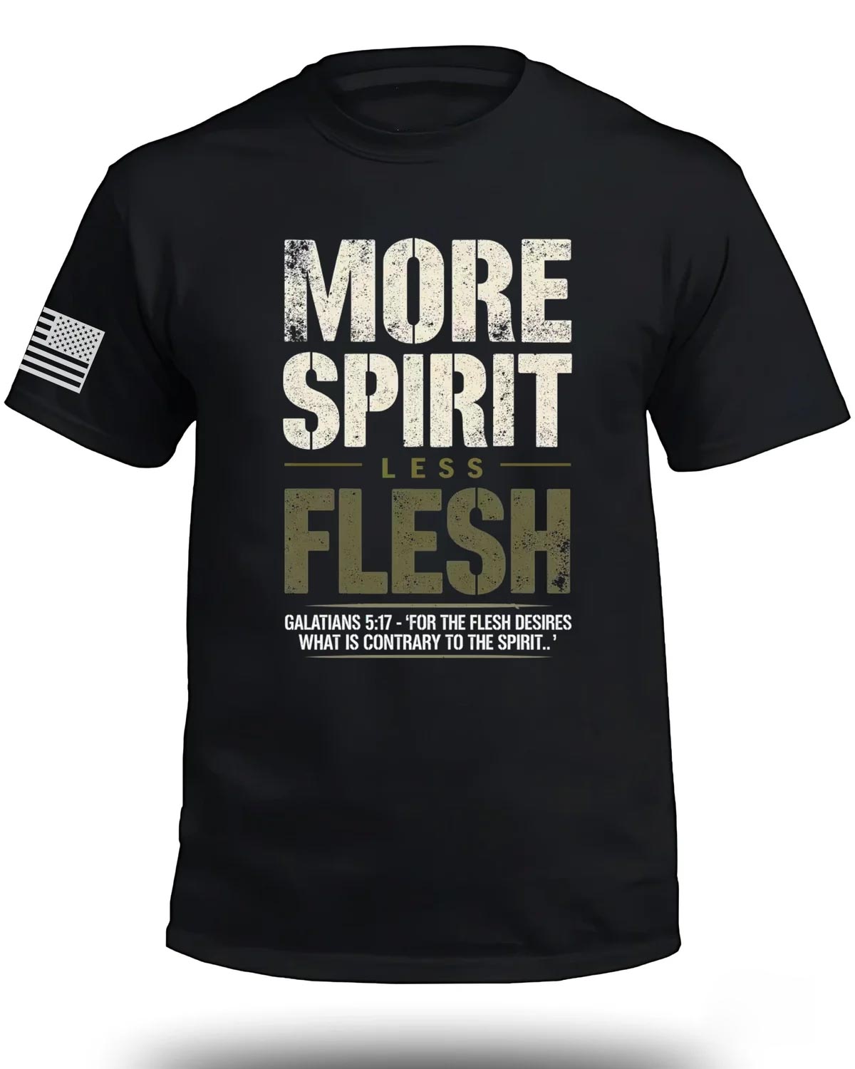More Spirit Less Flesh T-Shirt
