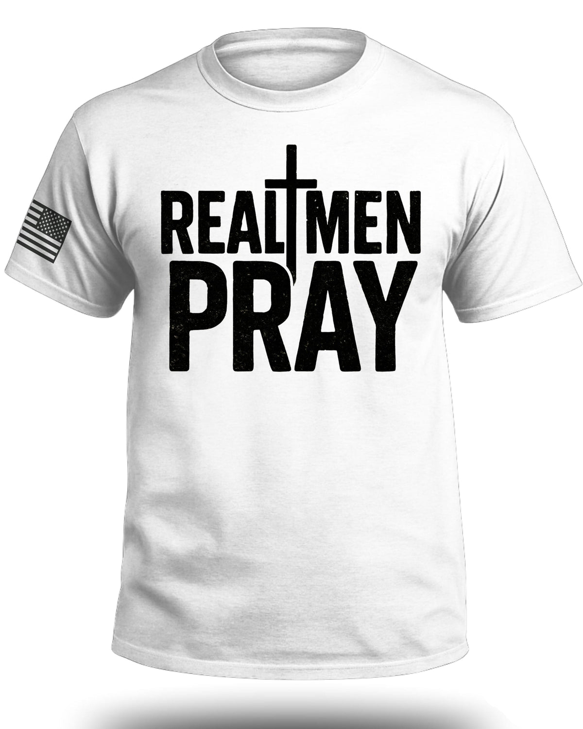Real Men Pray T-Shirt