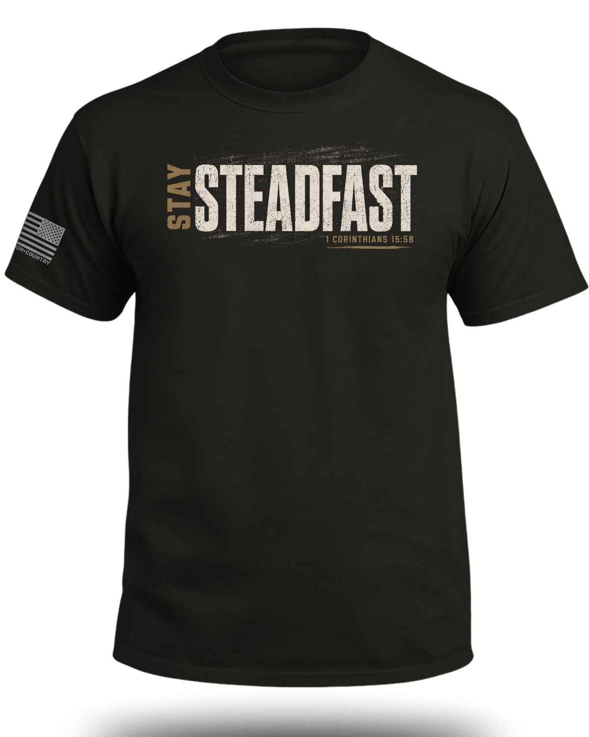 Stay Steadfast T-Shirt