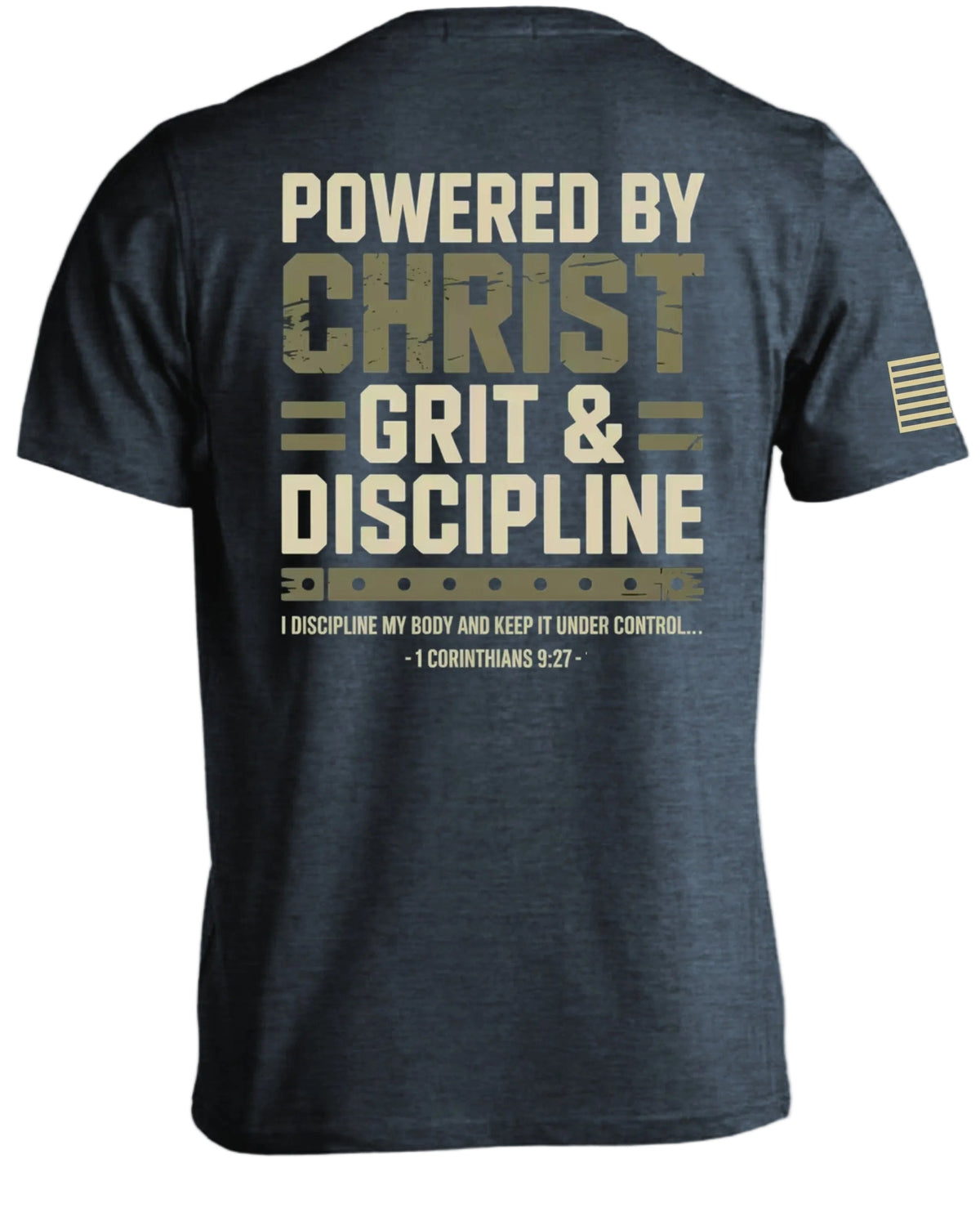Powered By Christ, Grit & Discipline T-Shirt