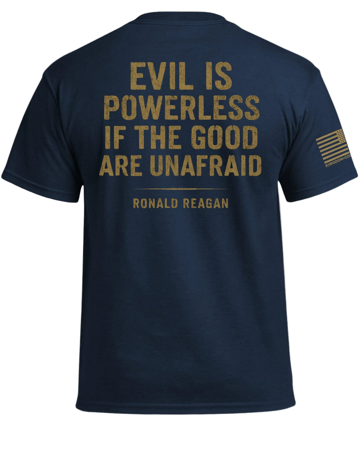 Evil Is Powerless T-Shirt