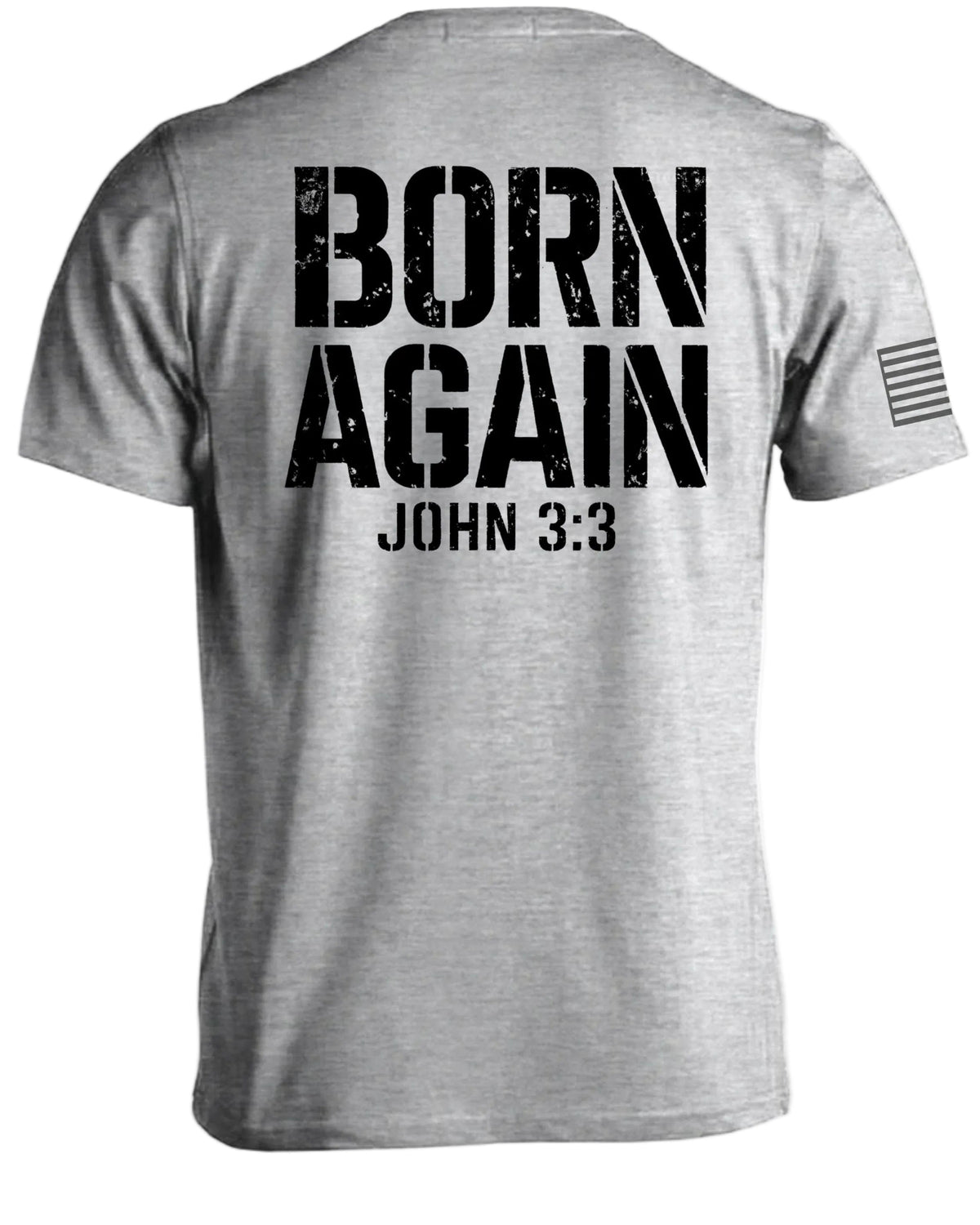 Born Again John 3:3 T-Shirt