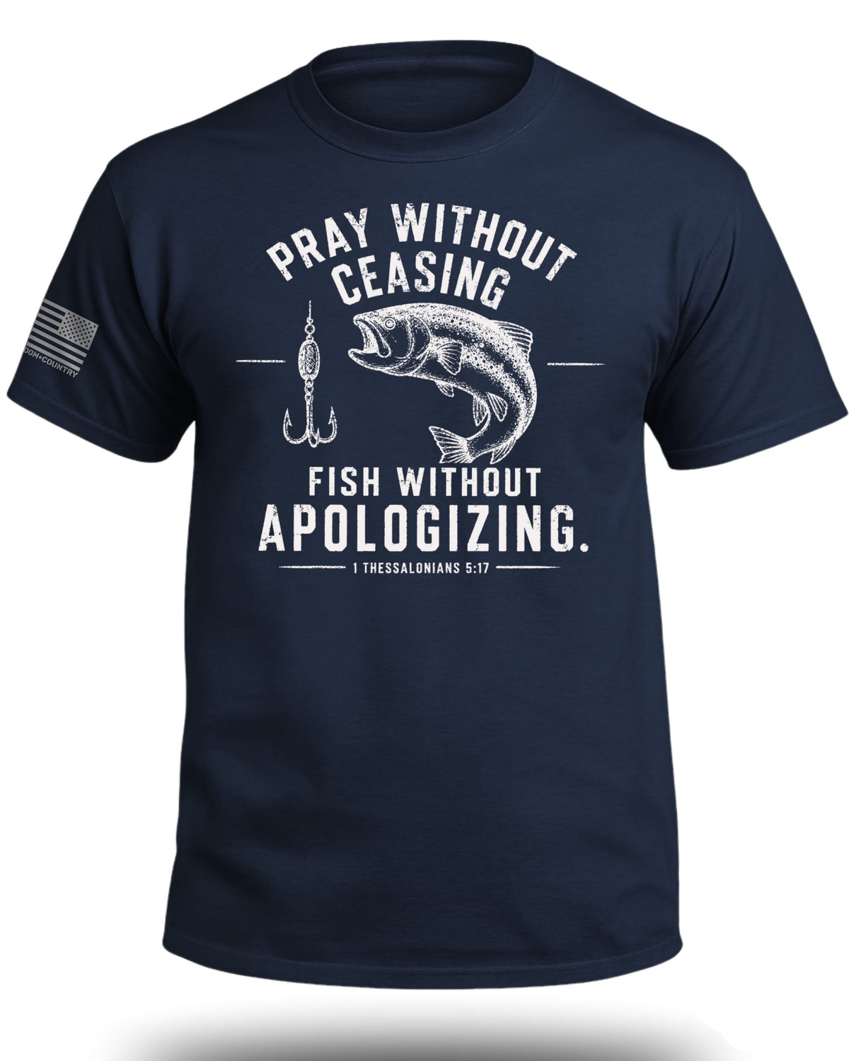 Pray Without Ceasing Fisherman T-Shirt