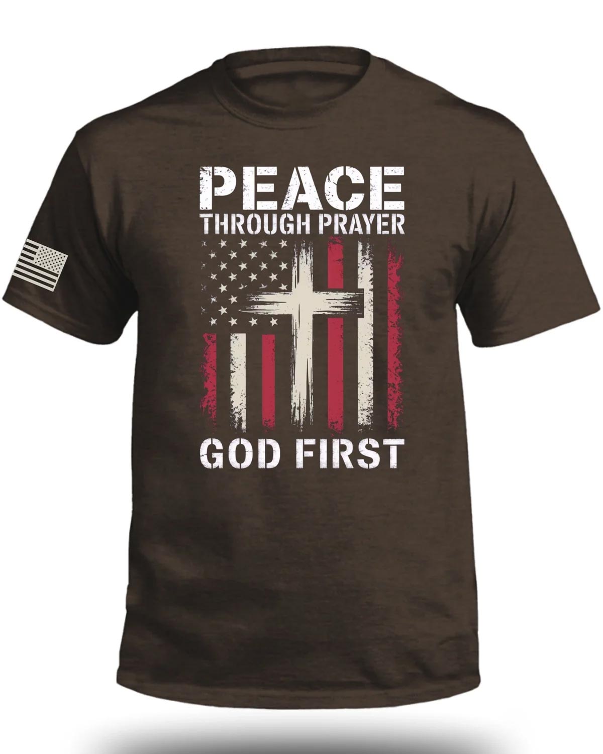 Peace Through Prayer God First FRONT T-Shirt