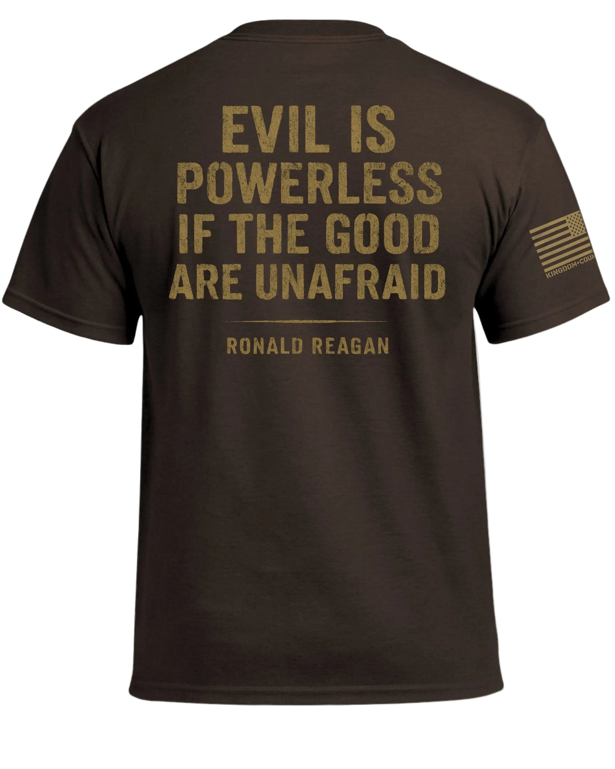 Evil Is Powerless T-Shirt