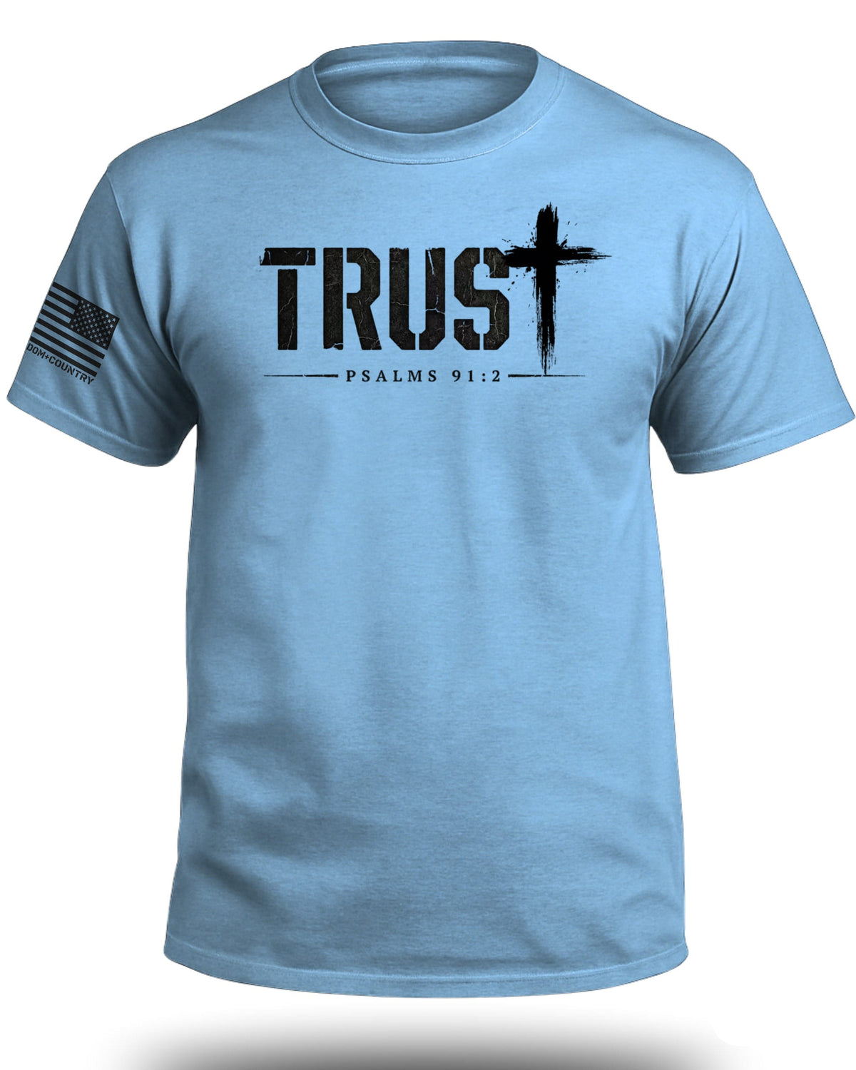 Trust Psalms 91:2 T-Shirt