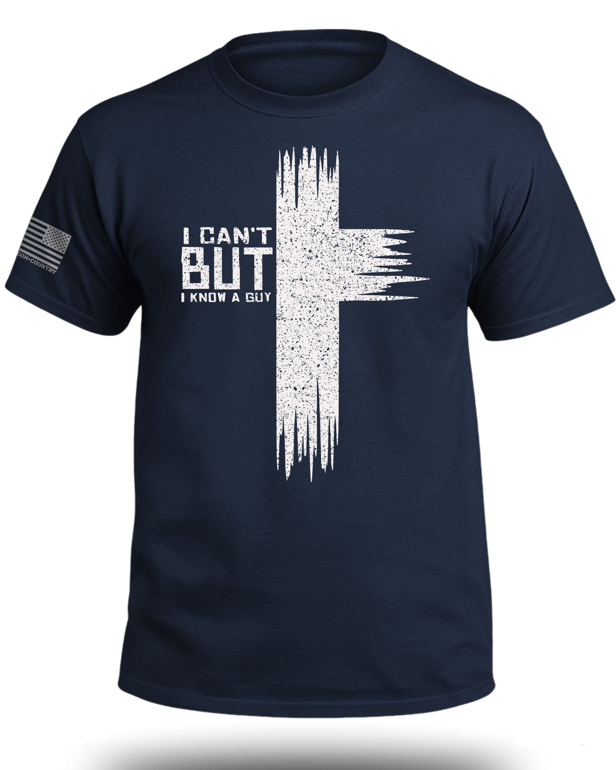 I Can't But I Know a Guy T-Shirt