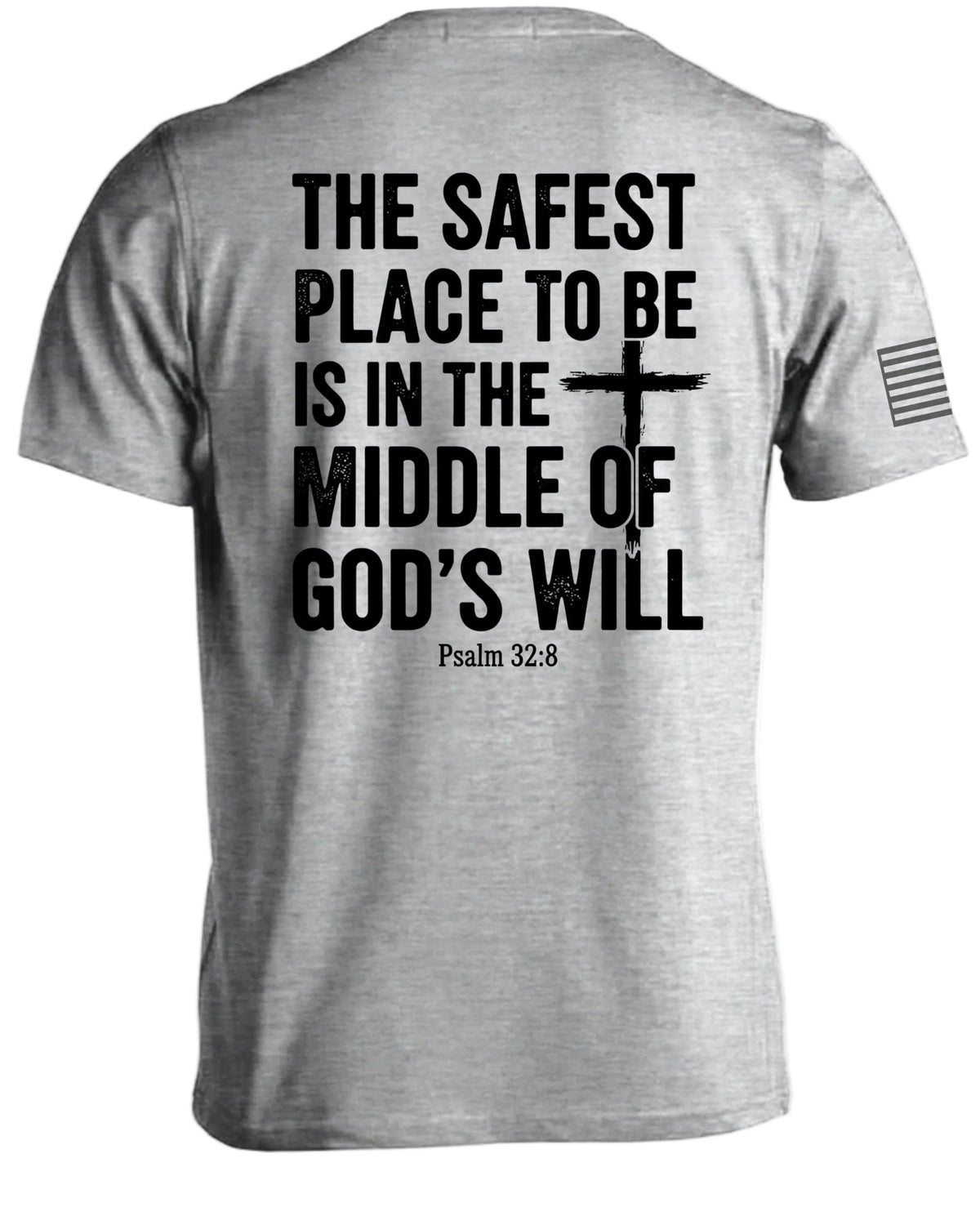 Safest Place Christian T-Shirt