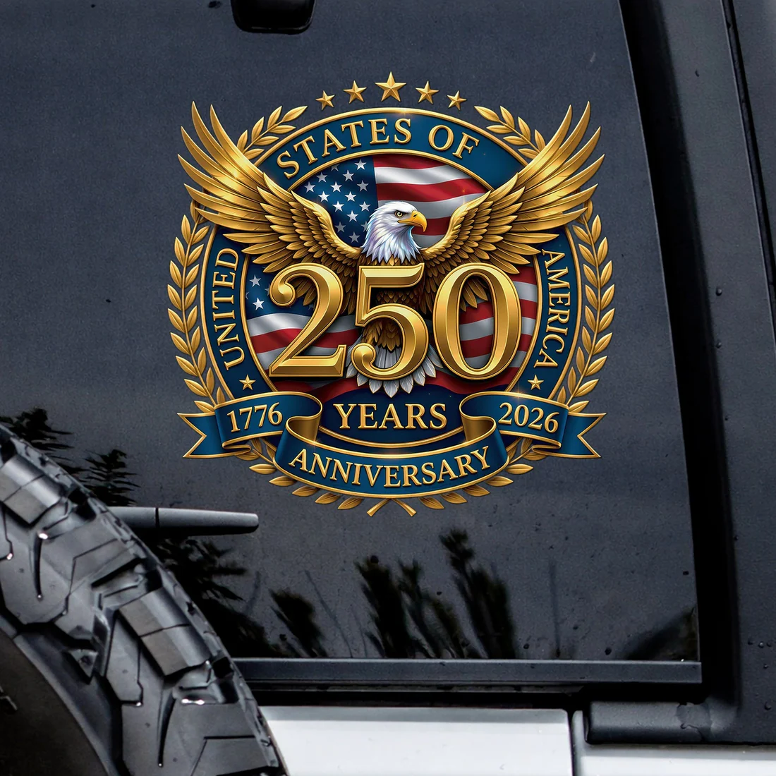 🔥 LIMITED TIME OFFER – 250th Anniversary Decal Eagle Patriotic