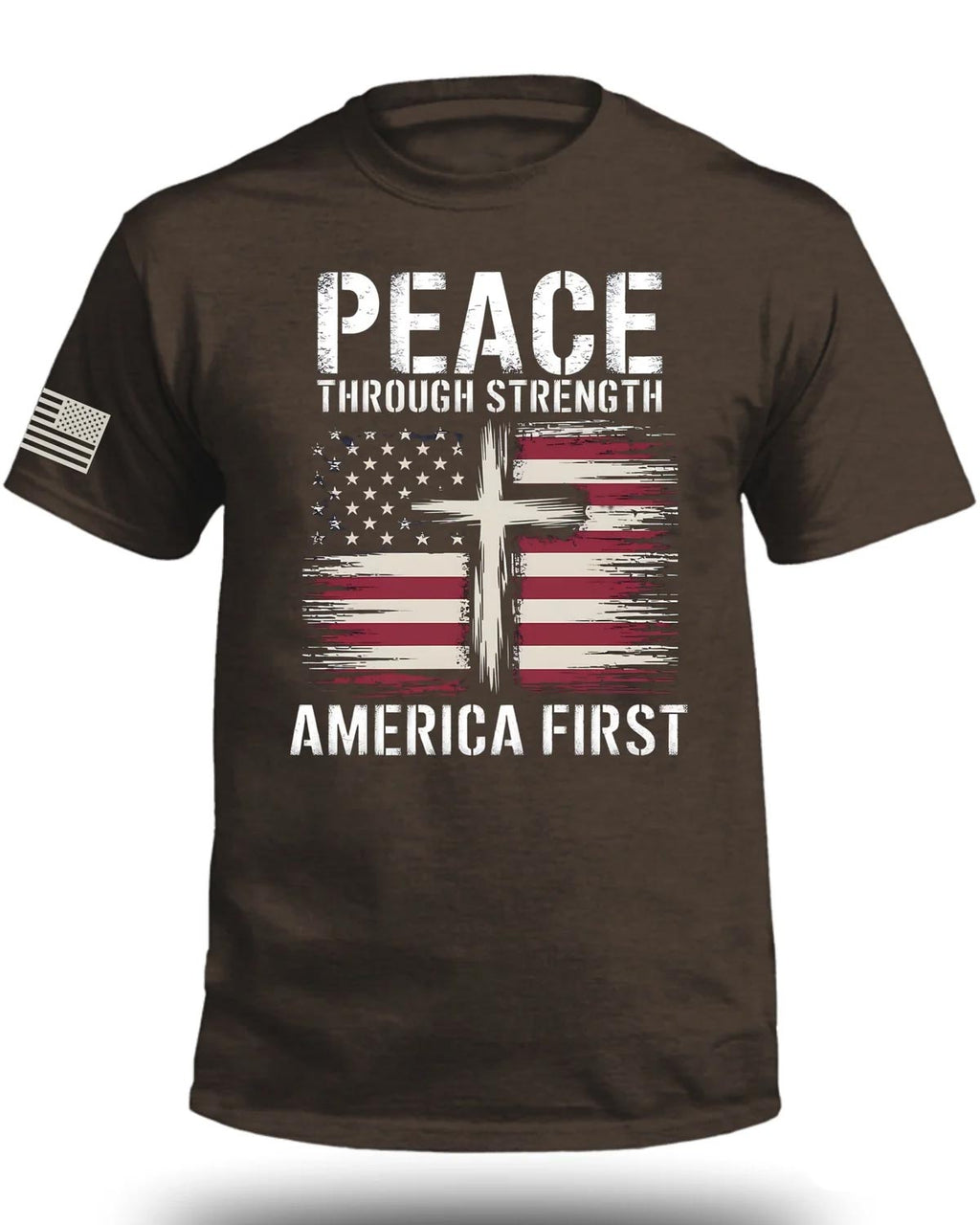 Peace Through Strength America First FRONT T-Shirt