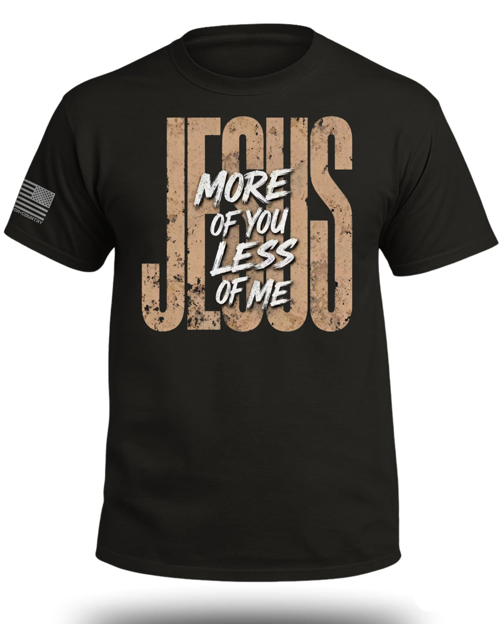 JESUS More Of You Less Of Me T-Shirt